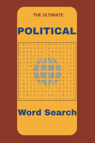 The Ultimate Political Word Search Puzzle Book 